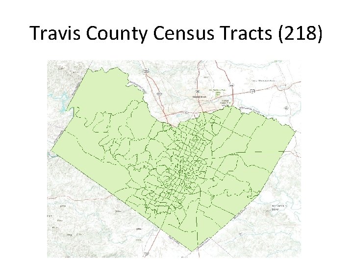 Travis County Census Tracts (218) 