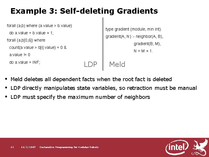 Example 3: Self-deleting Gradients forall (a, b) where (a. value > b. value) type