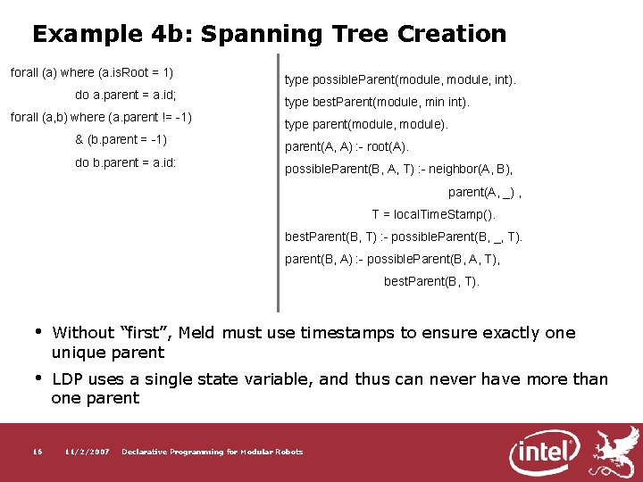 Example 4 b: Spanning Tree Creation forall (a) where (a. is. Root = 1)