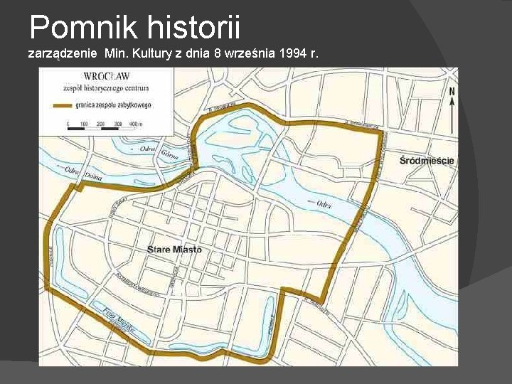 Pomnik historii zarządzenie Min. Kultury z dnia 8 września 1994 r. 