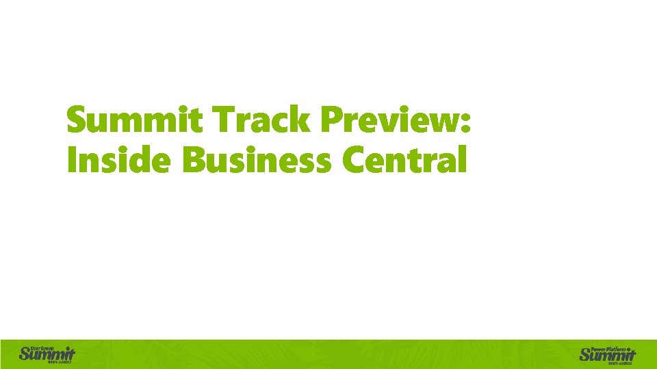 Summit Track Preview: Inside Business Central 