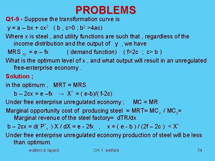 PROBLEMS Q 1 -9 - Suppose the transformation curve is y = a –