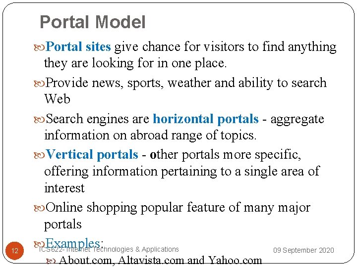 Portal Model Portal sites give chance for visitors to find anything 12 they are