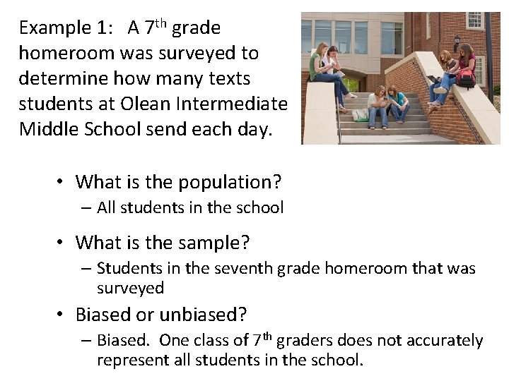 Example 1: A 7 th grade homeroom was surveyed to determine how many texts