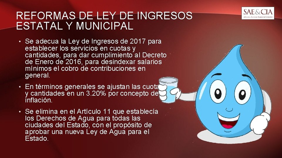 REFORMAS DE LEY DE INGRESOS ESTATAL Y MUNICIPAL • Se adecua la Ley de