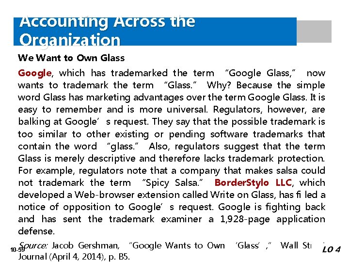 Accounting Across the Organization We Want to Own Glass Google, which has trademarked the