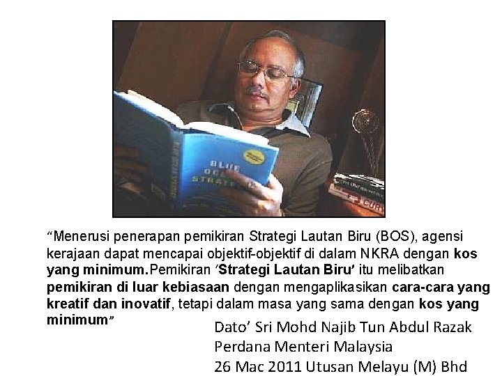 “Menerusi penerapan pemikiran Strategi Lautan Biru (BOS), agensi kerajaan dapat mencapai objektif-objektif di dalam