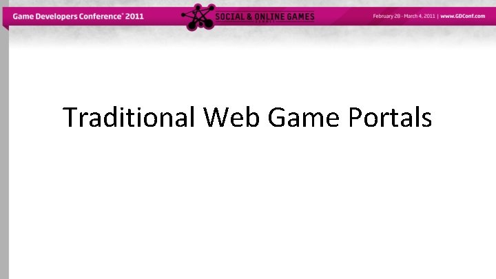 Traditional Web Game Portals 