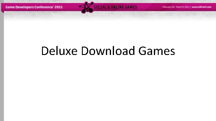 Deluxe Download Games 