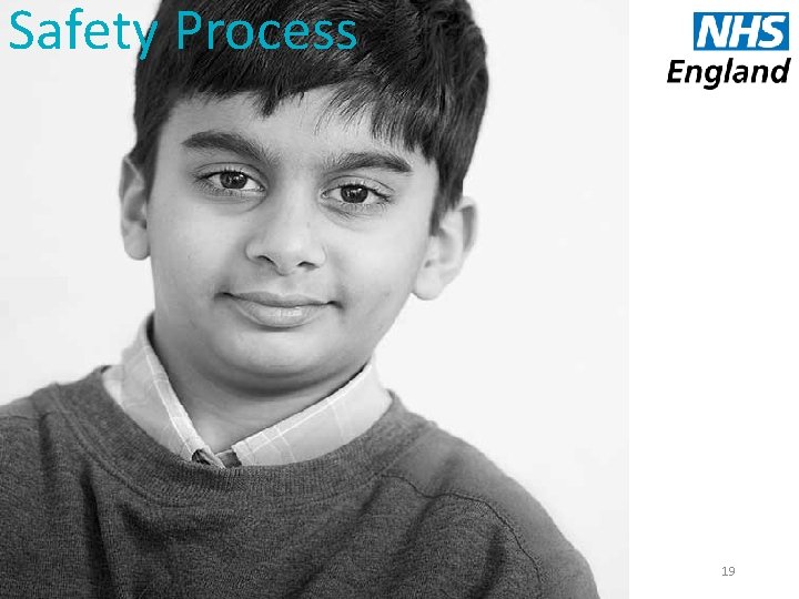 Safety Process 19 
