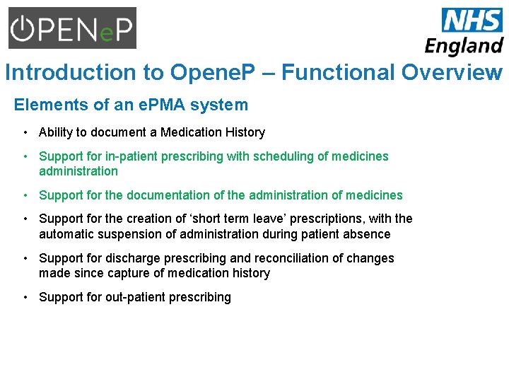 Introduction to Opene. P – Functional Overview Elements of an e. PMA system •