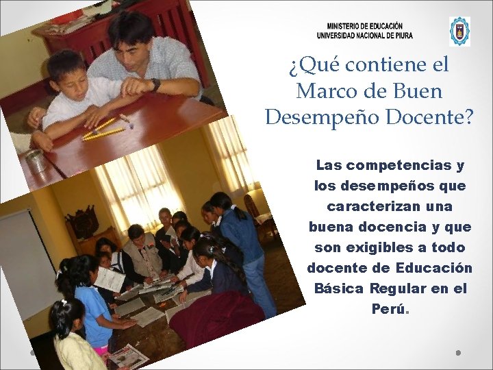 ¿Qué contiene el Marco de Buen Desempeño Docente? Las competencias y los desempeños que