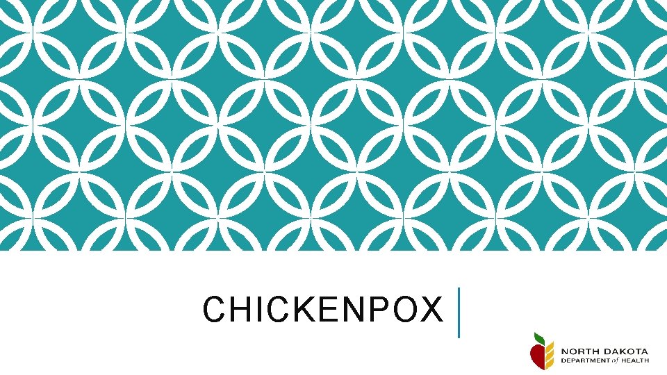 CHICKENPOX 