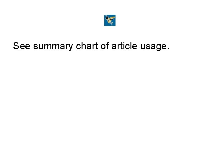 See summary chart of article usage. 