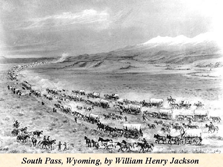 South Pass, Wyoming, by William Henry Jackson 