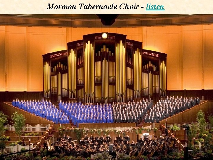 Mormon Tabernacle Choir - listen 