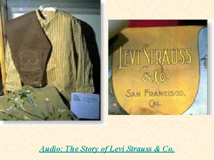 Audio: The Story of Levi Strauss & Co. 