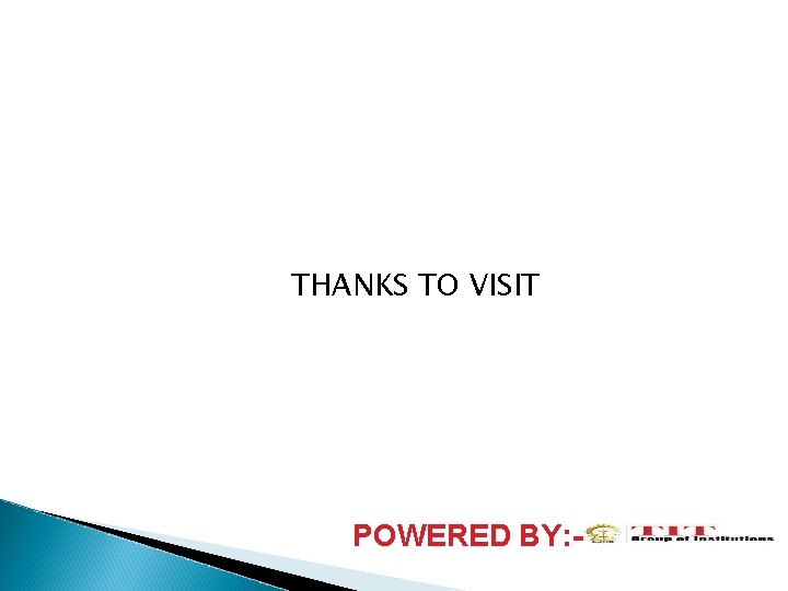 THANKS TO VISIT POWERED BY: - 