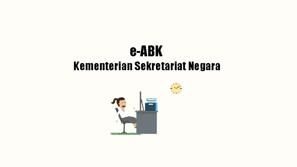 e-ABK Kementerian Sekretariat Negara 