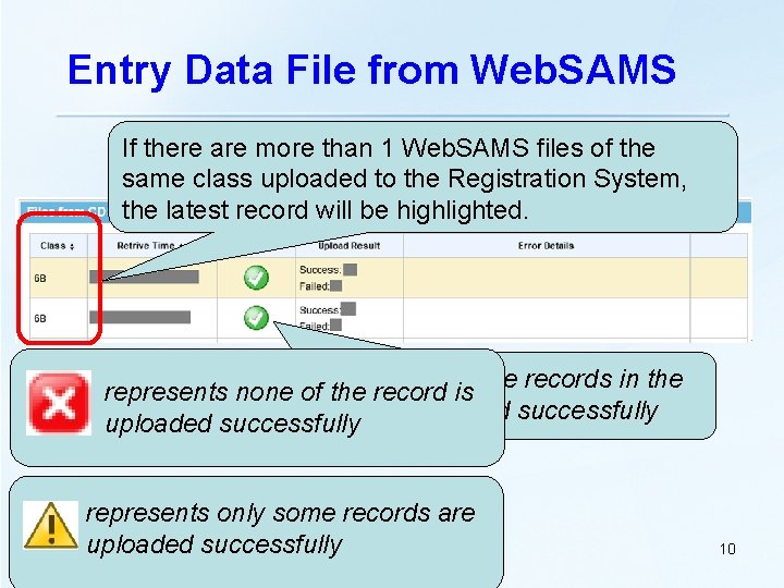 Entry Data File from Web. SAMS If there are more than 1 Web. SAMS