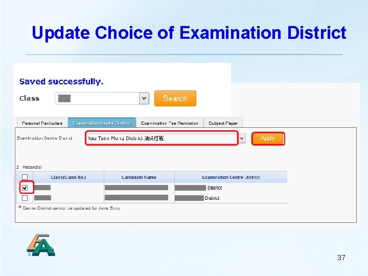 Update Choice of Examination District 37 