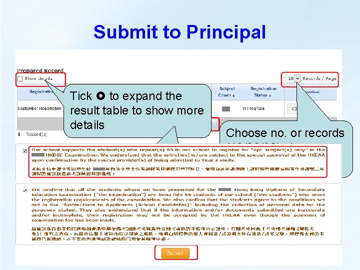 Submit to Principal Tick to expand the result table to show more details Go