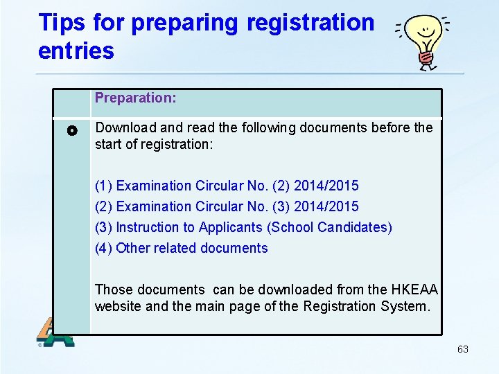 Tips for preparing registration entries Preparation: Download and read the following documents before the