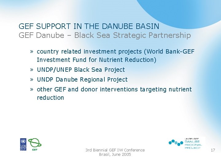 GEF SUPPORT IN THE DANUBE BASIN GEF Danube – Black Sea Strategic Partnership »
