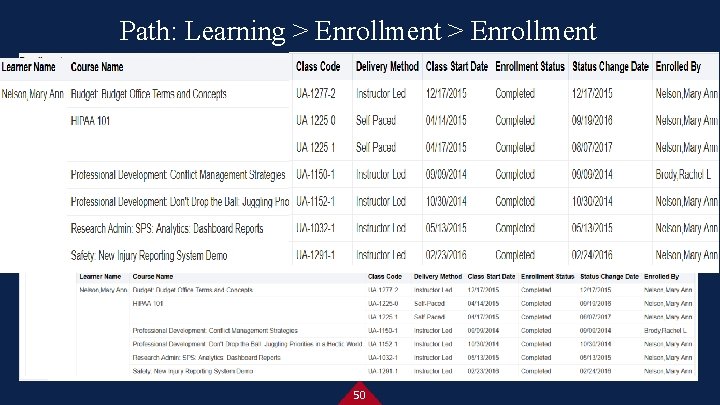 Path: Learning > Enrollment 50 