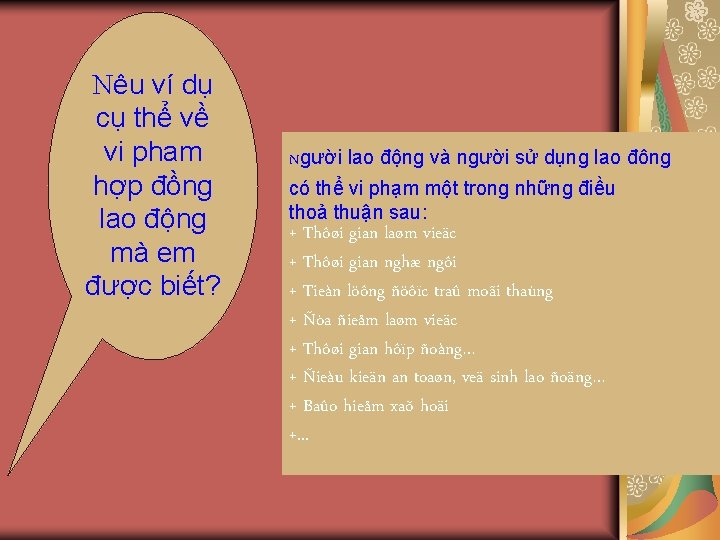 Nêu ví dụ cụ thể về vi pham hợp đồng lao động mà em