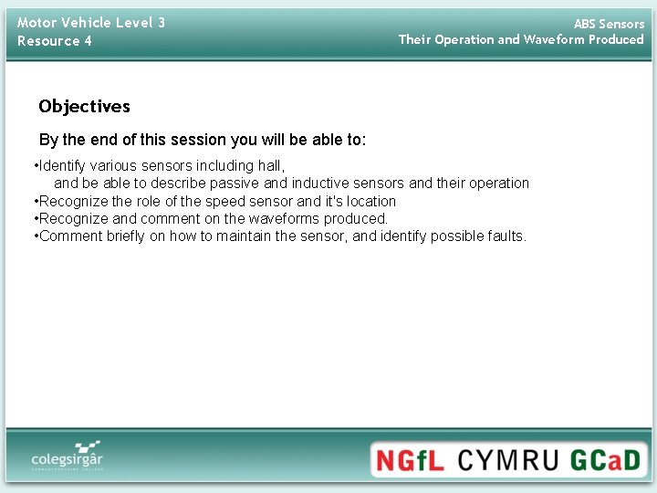 Motor Vehicle Level 3 Resource 4 ABS Sensors Their Operation and Waveform Produced Objectives