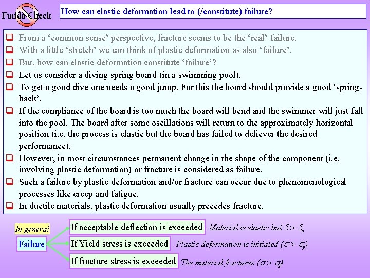 Funda Check q q q q q How can elastic deformation lead to (/constitute)