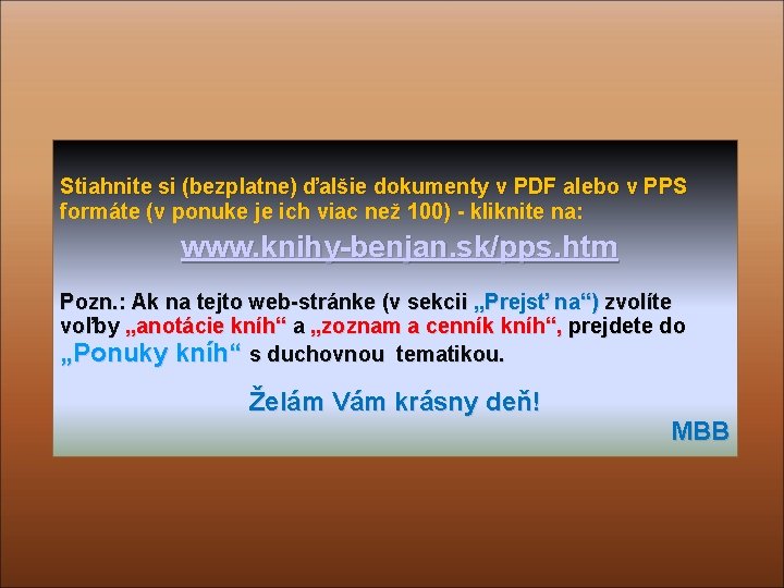 Stiahnite si (bezplatne) ďalšie dokumenty v PDF alebo v PPS formáte (v ponuke je