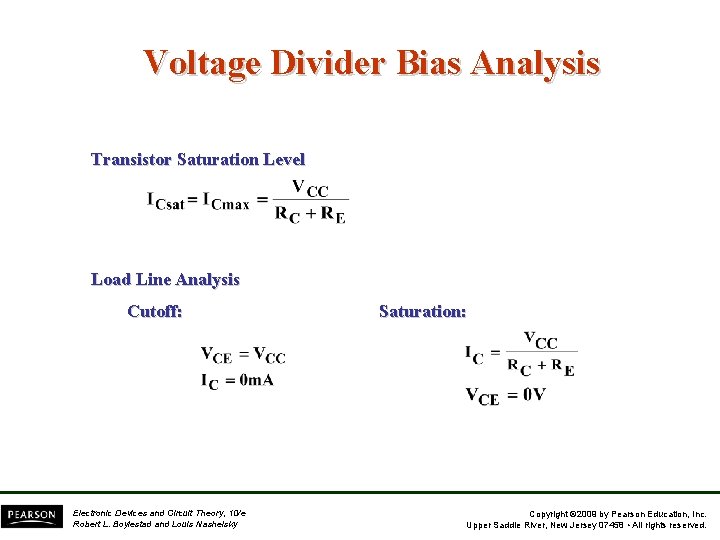 Voltage Divider Bias Analysis Transistor Saturation Level Load Line Analysis Cutoff: Electronic Devices and