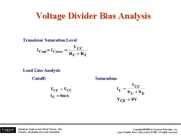 Voltage Divider Bias Analysis Transistor Saturation Level Load Line Analysis Cutoff: Electronic Devices and