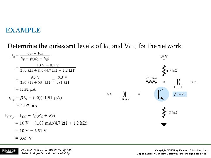 EXAMPLE Determine the quiescent levels of ICQ and VCEQ for the network Electronic Devices