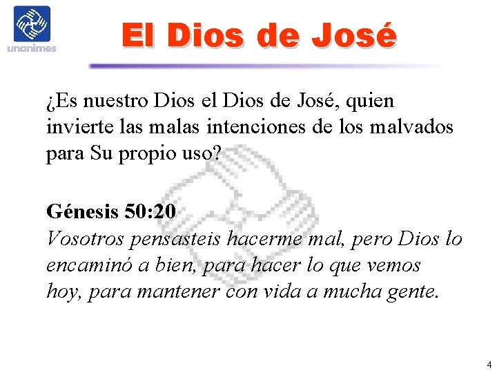 El Dios de José ¿Es nuestro Dios el Dios de José, quien invierte las