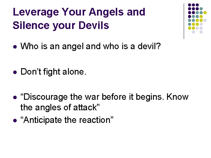 Leverage Your Angels and Silence your Devils l Who is an angel and who