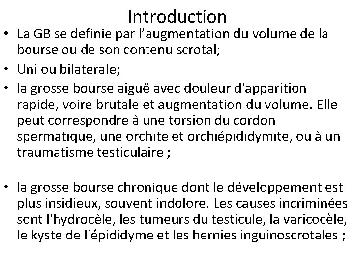 Introduction • La GB se definie par l’augmentation du volume de la bourse ou