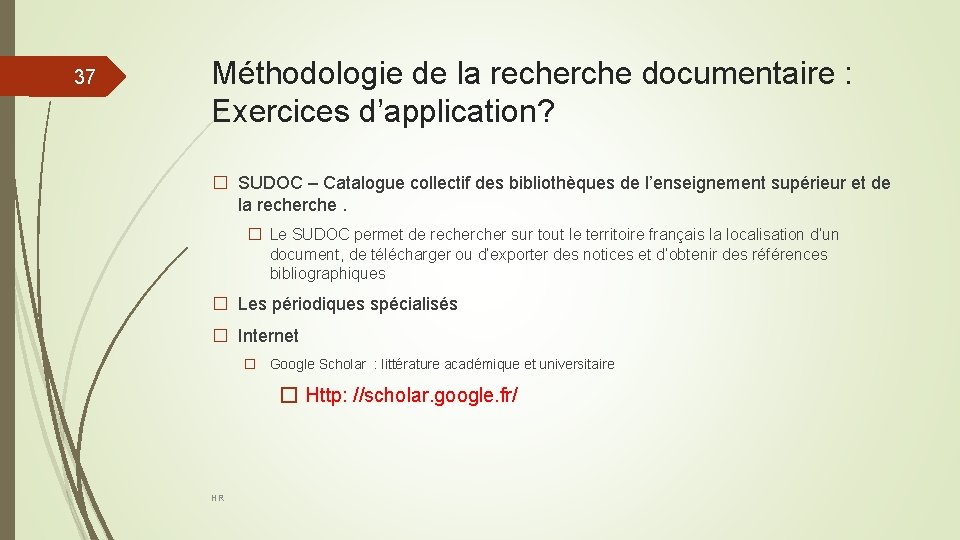 37 Méthodologie de la recherche documentaire : Exercices d’application? � SUDOC – Catalogue collectif