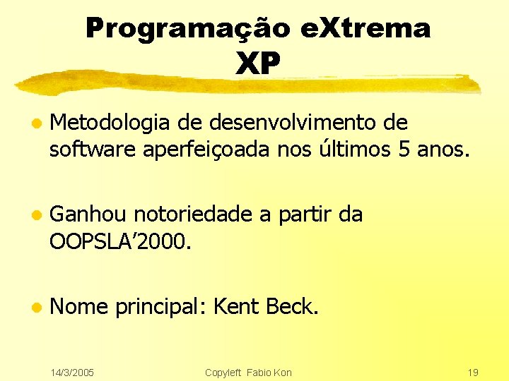 Programação e. Xtrema XP l Metodologia de desenvolvimento de software aperfeiçoada nos últimos 5