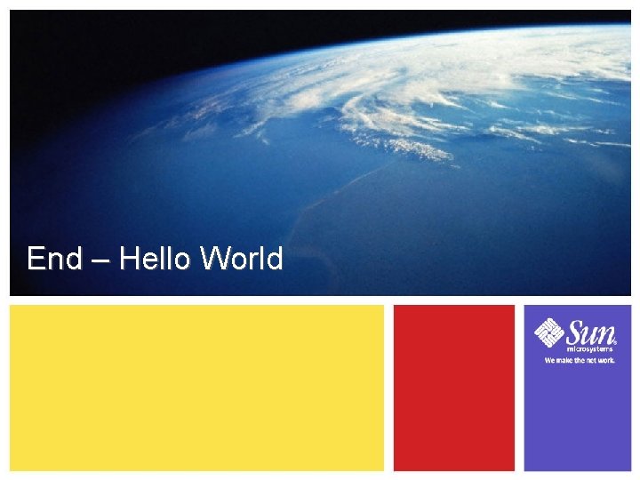 End – Hello World 8 -1 