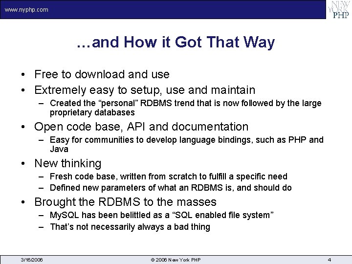 www. nyphp. com …and How it Got That Way • Free to download and