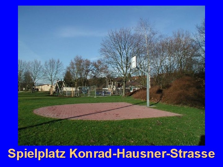 Spielplatz Konrad-Hausner-Strasse 