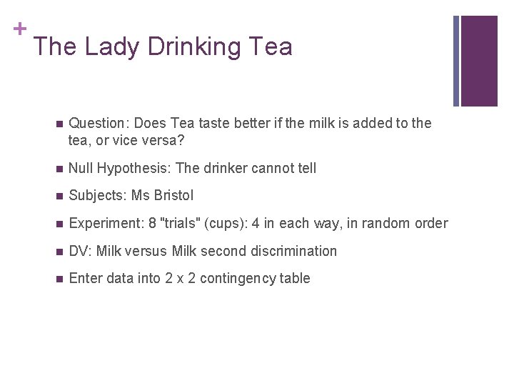 + The Lady Drinking Tea n Question: Does Tea taste better if the milk