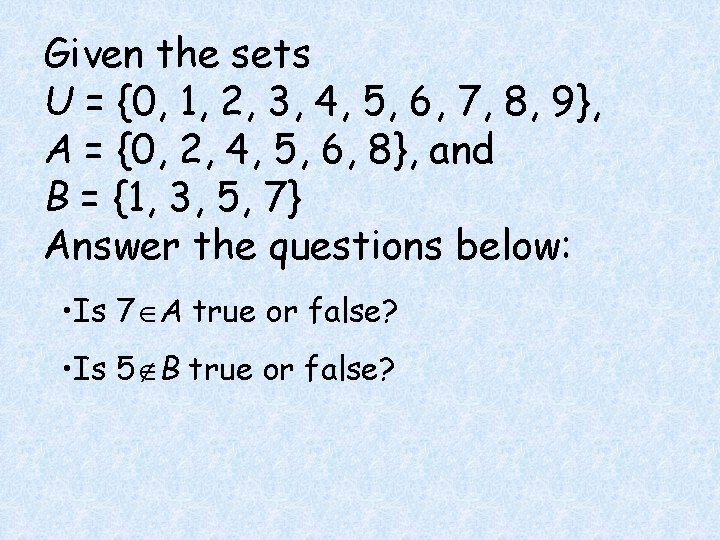 Given the sets U = {0, 1, 2, 3, 4, 5, 6, 7, 8,