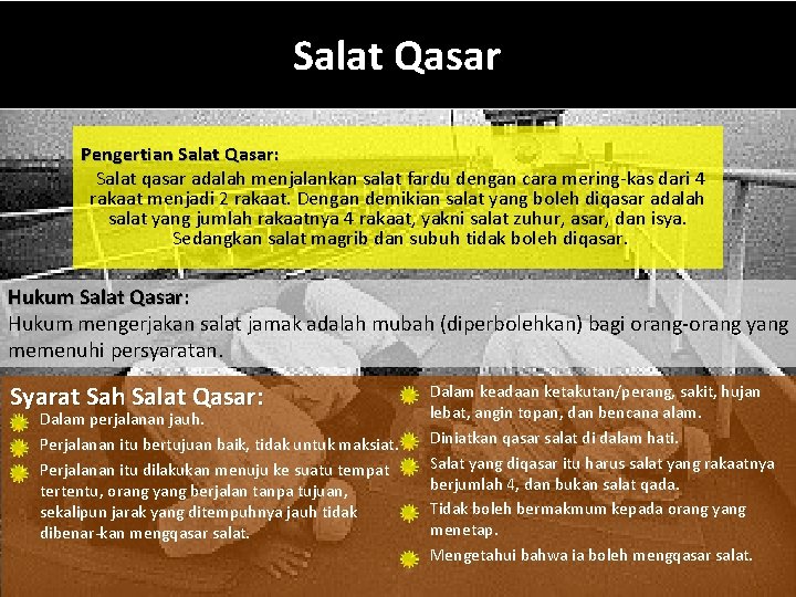 Salat Qasar Pengertian Salat Qasar: Salat qasar adalah menjalankan salat fardu dengan cara mering