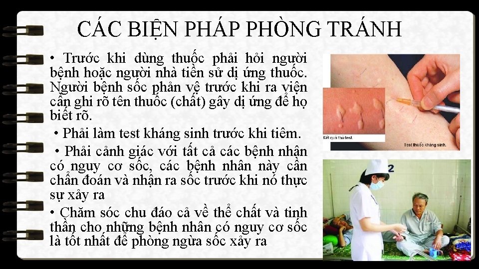 CÁC BIỆN PHÁP PHÒNG TRÁNH • Trước khi dùng thuốc phải hỏi người bệnh