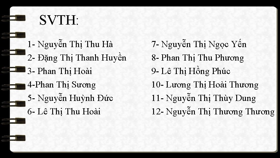 SVTH: 1 - Nguyễn Thị Thu Hà 2 - Đặng Thị Thanh Huyền 3