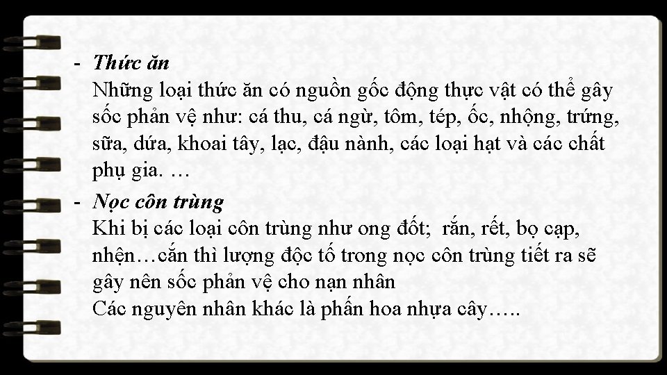 - Thức ăn Những loại thức ăn có nguồn gốc động thực vật có